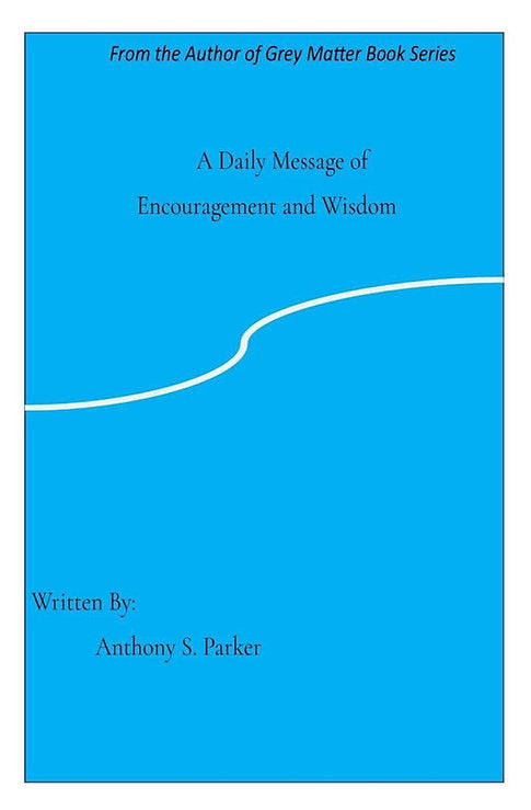 A Daily Message of Encouragement and Wisdom