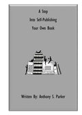 A Step into Self Publishing Your Own Book