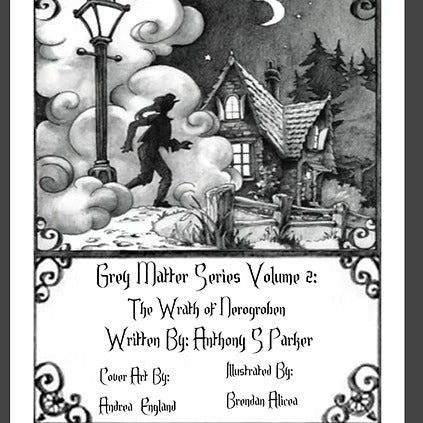 Grey Matter Series Volume 2: The Wrath of Nerogroben